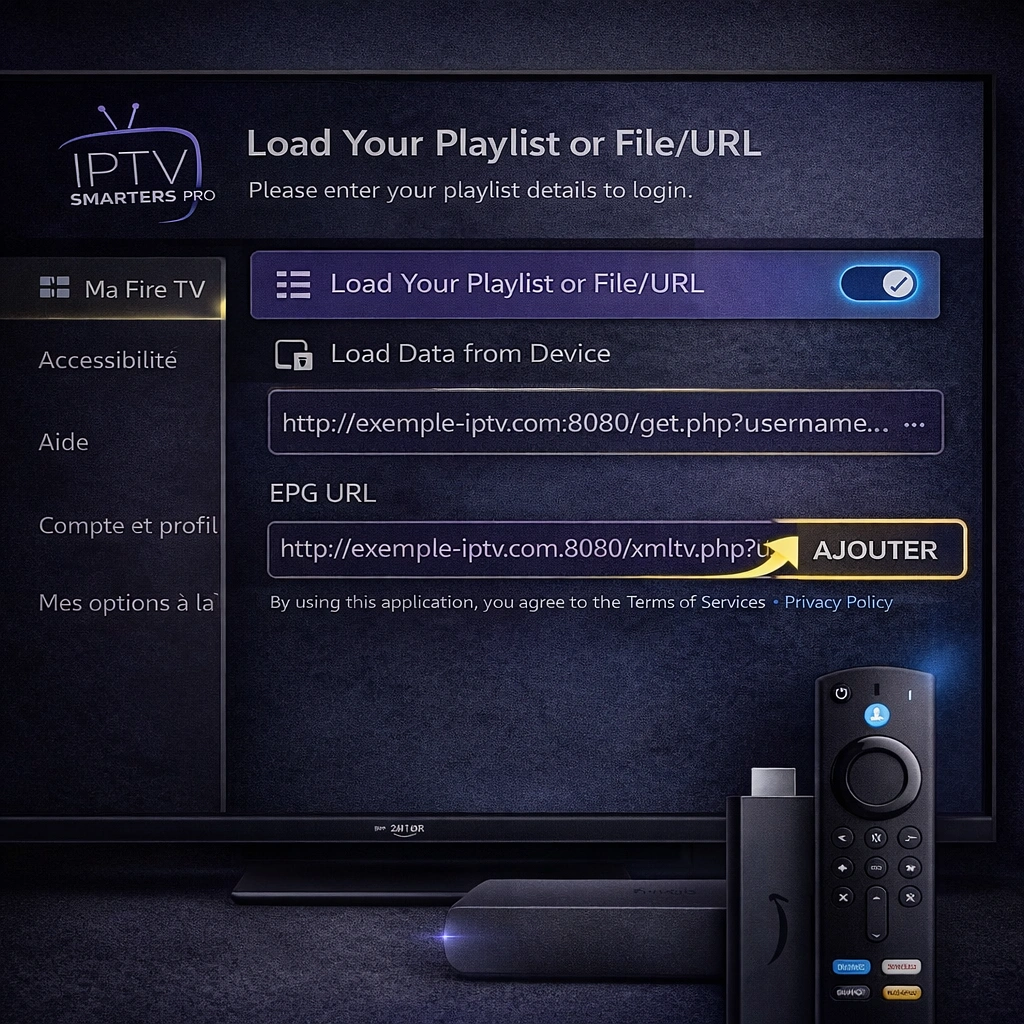 configuration IPTV Smarters Pro sur Fire Stick playlist M3U et EPG